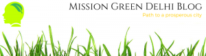 Mission Green Delhi Blog