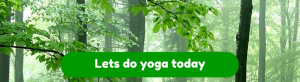 Lets do yoga today