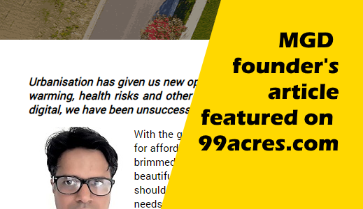 Mission Green Delhi(MGD) founder’s article featured on 99acres.com