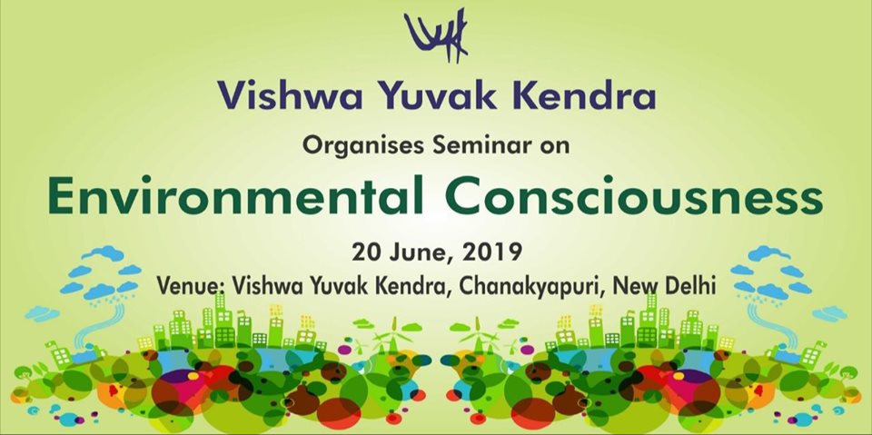 Environment Consciousness Seminar at Chanakyapuri by Vishwa Yuvak Kendra